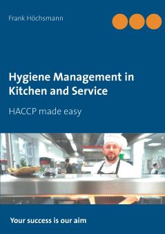 Hygiene Management in Kitchen and Service