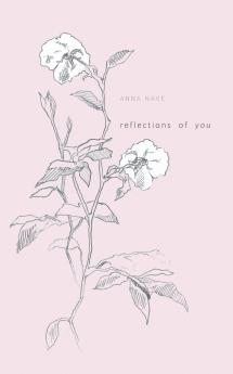 reflections of you