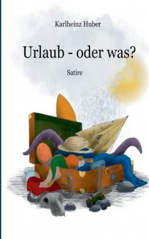 Urlaub oder was?