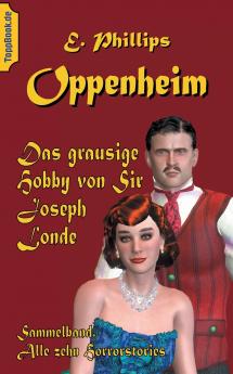 Das grausige Hobby von Sir Joseph Londe