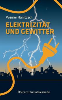 Elektrizität und Gewitter