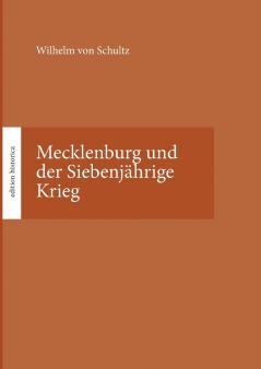 Mecklenburg und der Siebenj��hrige Krieg