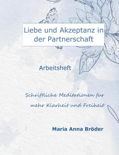 Liebe und Akzeptanz in der Partnerschaft