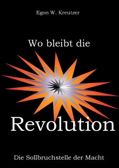 Wo bleibt die Revolution