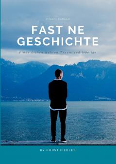 Fast ne Geschichte