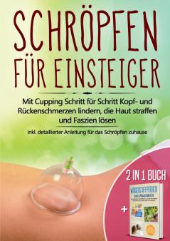 2 in 1 Buch | Schröpfen für Einsteiger