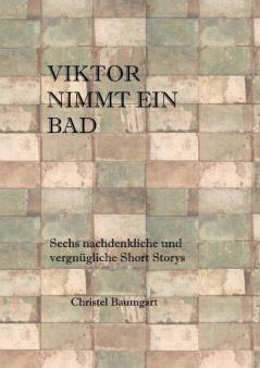 Viktor nimmt ein Bad