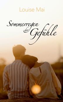 Sommerregen der Gefühle