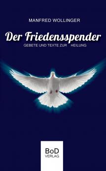 Der Friedensspender