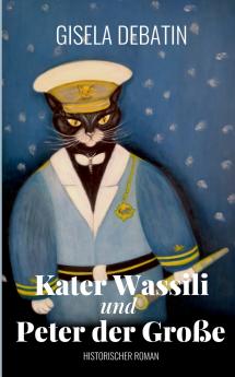 Kater Wassili und Peter der Große