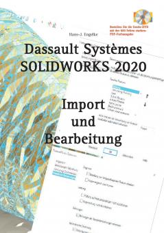SOLIDWORKS 2020 Import und Bearbeitung