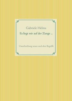 Es liegt mir auf der Zunge ...