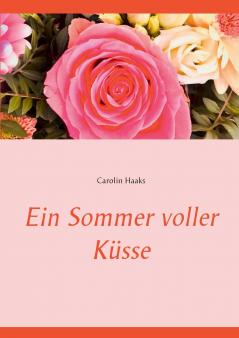 Ein Sommer voller Küsse