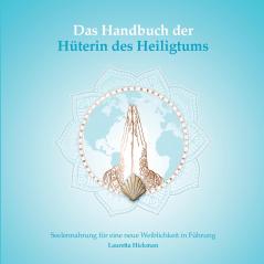 Das Handbuch der Hüterin des Heiligtums