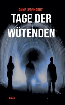 Tage der Wütenden