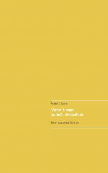 Vater Unser sprach Jehoshua