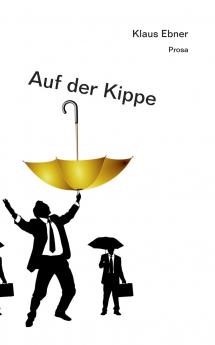 Auf der Kippe