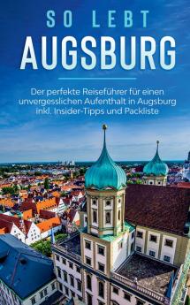 So lebt Augsburg