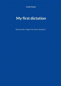 My first dictation