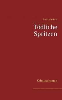 T��dliche Spritzen