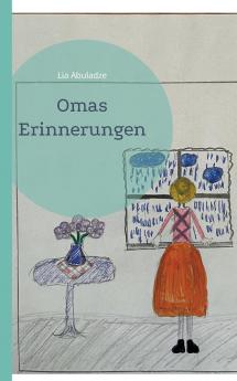 Omas Erinnerungen