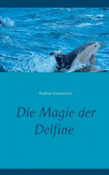 Die Magie der Delfine