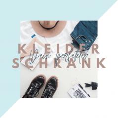 Dein perfekter Kleiderschrank