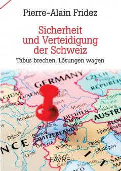 Sicherheit und Verteidigung der Schweiz