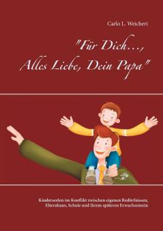 Für Dich... Alles Liebe Dein Papa