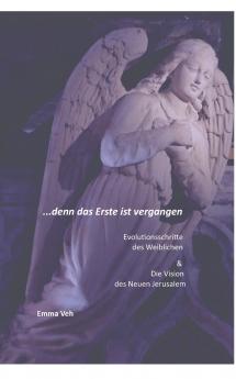 ...denn das Erste ist vergangen