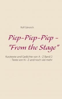 Piep-Piep-Piep - From the Stage