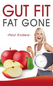 Gut fit  -  fat gone