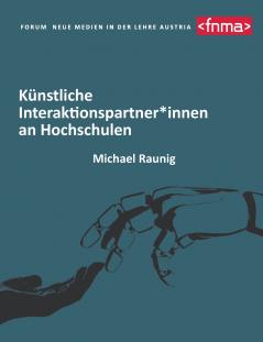Künstliche Interaktionspartner*innen an Hochschulen