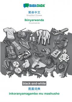 Simplified Chinese (in chinese script) - Ikinyarwanda visual dictionary BW
