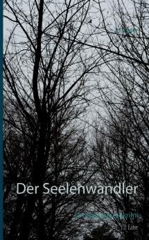 Der Seelenwandler