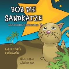 Bob die Sandkatze