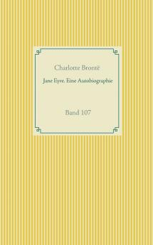 Jane Eyre. Eine Autobiographie