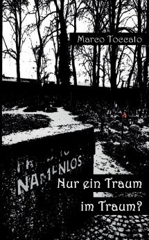 Nur ein Traum im Traum?
