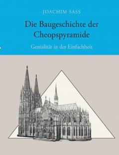 Die Baugeschichte der Cheopspyramide