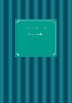 Ziermenschen