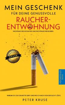 Mein Geschenk für deine genussvolle Raucherentwöhnung
