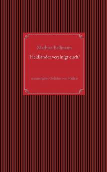 Heidländer vereinigt euch!