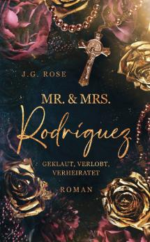 Mr. & Mrs. Rodr��guez - Geklaut verlobt verheiratet