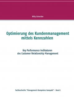 Optimierung des Kundenmanagement mittels Kennzahlen