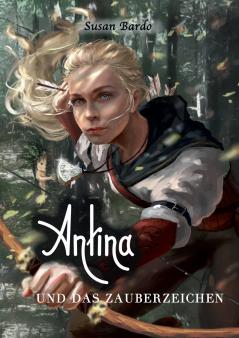 Antina und das Zauberzeichen