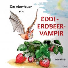 Die Abenteuer von Eddie Erdbeervampir