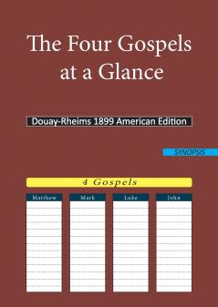 The Four Gospels at a Glance
