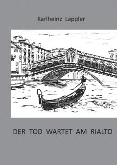Der Tod wartet am Rialto