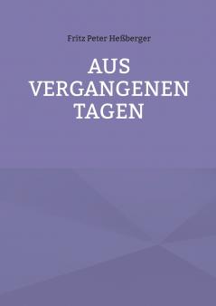 Aus vergangenen Tagen