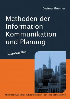 Methoden der Information Kommunikation und Planung